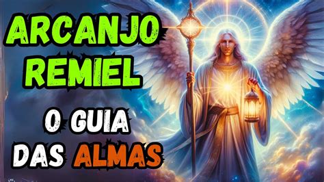 Arcanjo Remiel O Trov O De Deus Que Traz Luz Nas Trevas Youtube