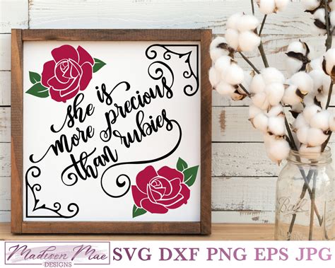 She Is More Precious Than Rubies Svg Bible Verse Svg Madison Mae Designs