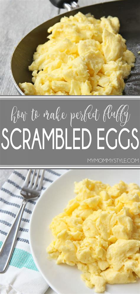 How To Make Perfect Fluffy Scrambled Eggs My Mommy Style