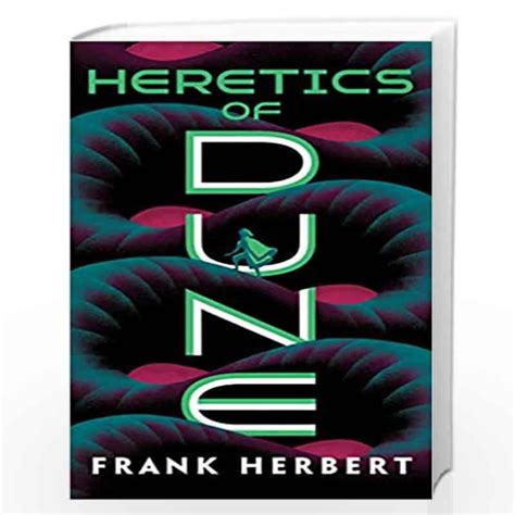 Heretics Of Dune By Herbert Frank Buy Online Heretics Of Dune Book At