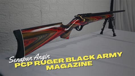 Senapan Angin Pcp Ruger Black Army Magazine 081332850028 YouTube