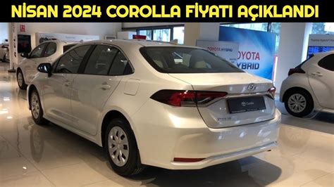 NİSAN 2024 TOYOTA COROLLA SEDAN FİYAT LİSTESİ AÇIKLANDI YouTube