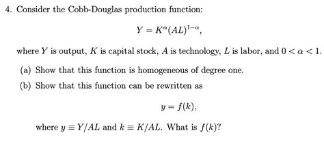 Solved 4 Consider The Cobb Douglas Production Function Chegg