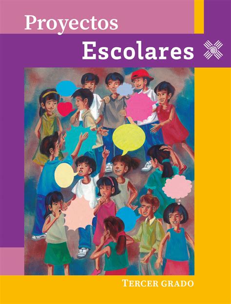 Proyectos Escolares Tercer Grado Libros De Texto Online