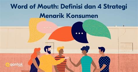 Word Of Mouth 4 Strategi Menarik Konsumen