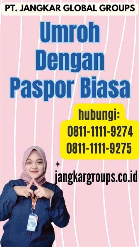 Umroh Dengan Paspor Biasa Jangkar Global Groups