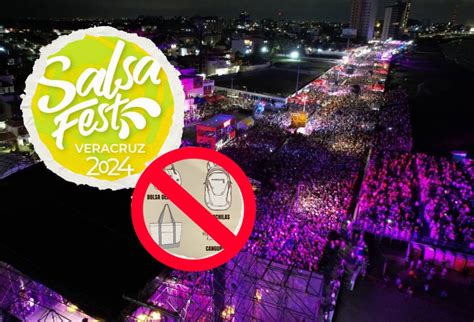 Salsa Fest 2024 Estos Son Los Artículos Prohibidos En Los Conciertos