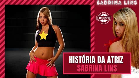 Por Onde Anda Ex Atriz Sabrina Lins HistÓria Da Sabrina Lins