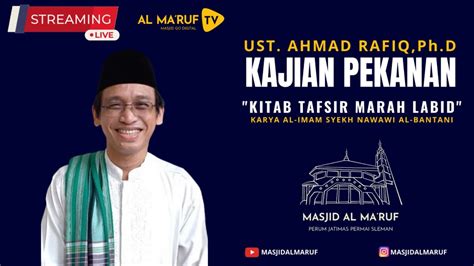 LIVE STREAMING KAJIAN PEKANAN KITAB TAFSIR MARAH LABID 5 UST