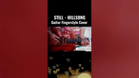 Still Hillsong Guitar Fingerstyle Cover Youtube