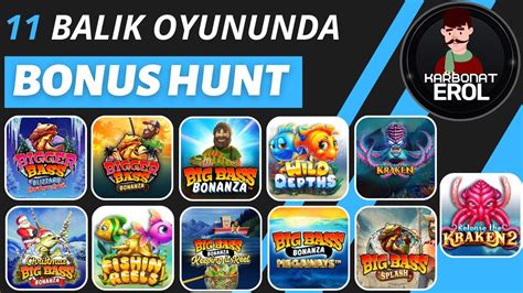 11 BALIKÇI OYUNDA BONUS YAPTIM KARBONAT EROL VURGUNLARI SEVER