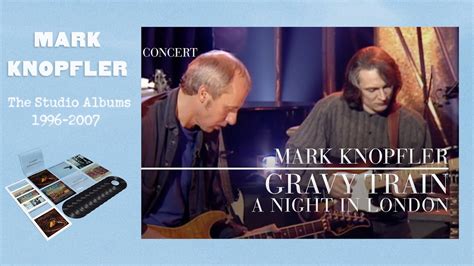 Mark Knopfler Gravy Train A Night In London Official Live Video