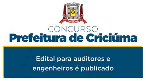 Concurso Criciúma Sc Edital Publicado Rico Domingues