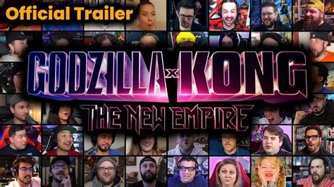 Godzilla X Kong The New Empire Official Trailer REACTION MASHUP