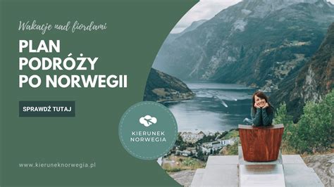 Życie w Norwegii 5 rzeczy które zmieniła we mnie Norwegia Kierunek