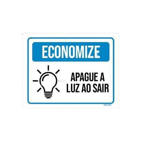 Placa Economize Apague A Luz Ao Sair X Em Luzes Economizar Luz