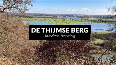 De Thijmse Berg Genieten Op De Utrechtse Heuvelrug Nederland Youtube