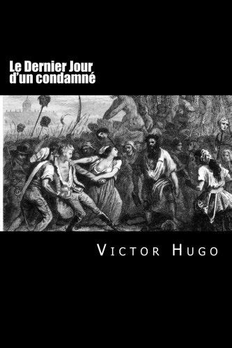 Le Dernier Jour D Un Condamn By Victor Hugo Goodreads