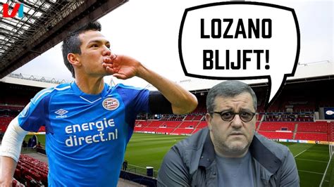 Mino Raiola Is Duidelijk Hirving Lozano Blijft Bij PSV YouTube