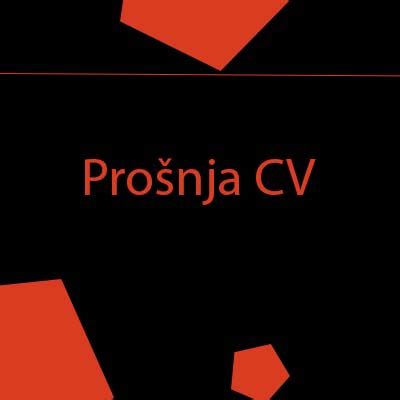 Prošnja CV Prošnja za delo