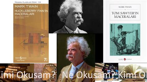 Ne Okusam Kimi Okusam Mark Twain Huckleberry Finn In Maceralar