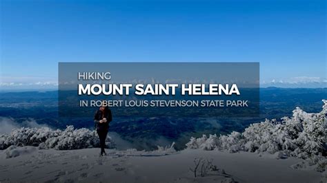 Hiking to Mount Saint Helena | St helena, Hiking, State parks