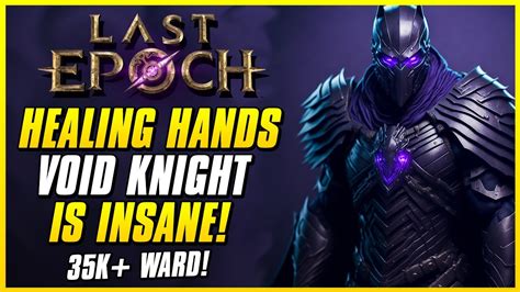 Best Healing Hands Void Knight Build For Corruption Pushing Last