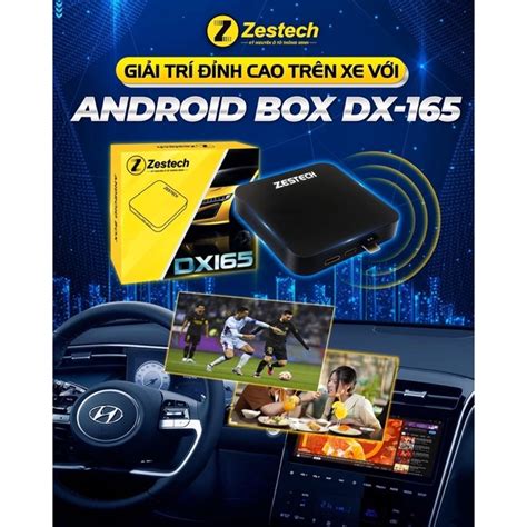 Android Box Zestech Dx Model Shopee Vi T Nam