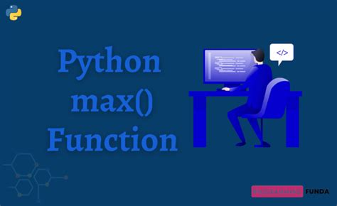 Python Max Function Programming Funda