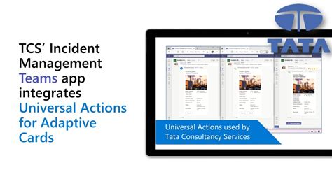 TCS Incident Management Teams App Integrates Universal Actions For