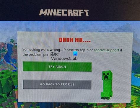 Oh No Something Went Wrong Minecraft Error