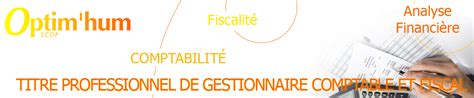 Optimhum Titre Professionnel Gestionnaire Comptable Et Fiscal Avignon