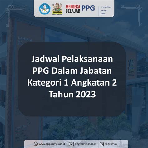 Jadwal Pelaksanaan Ppg Dalam Jabatan Kategori Angkatan Tahun