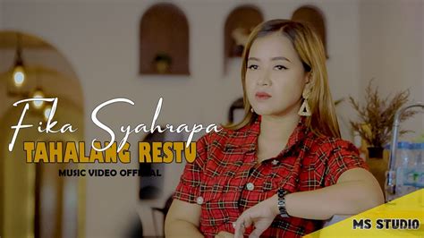 Tahalang Restu Fika Syahrapa Versi Dangdut M V Official Youtube