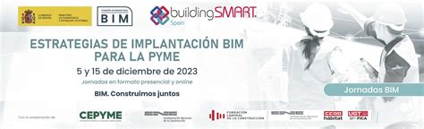 Jornadas “estrategias De Implantación Bim Para La Pyme” Colegio