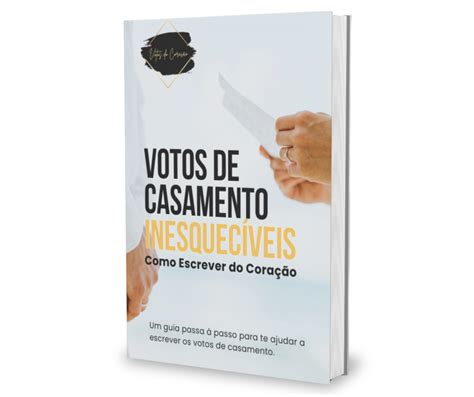 Votos De Casamento Prontos Emocionantes Exemplos E Inspira Es Para