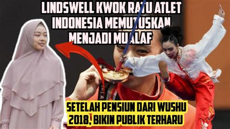 Demi Islam Lindswell Kwok Putuskan Jadi Mualaf Rela Tinggalkan Wushu