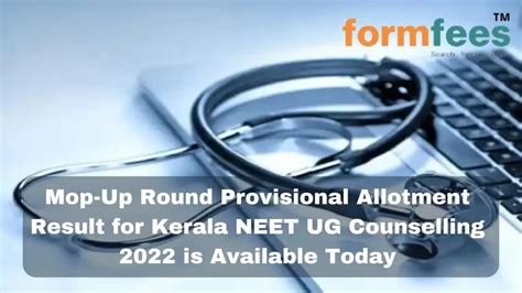 Mop Up Round Provisional Allotment Result For Kerala NEET UG