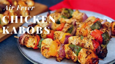 Easy Air Fryer Chicken Kabobs In Minutes Youtube