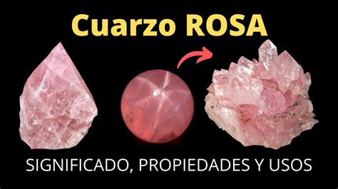 Cuarzo ROSA Para qué sirve Propiedades y Usos o Beneficios de la