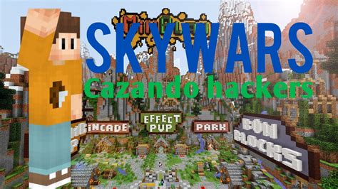 Skywars Cazando A Un Hacker Youtube