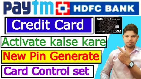 Paytm HDFC Credit Card Pin Generation How To Activate Paytm HDFC