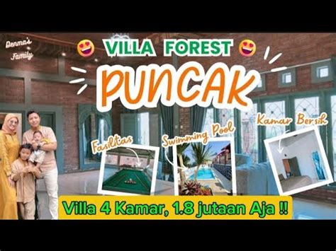 Villa Forest Puncak Rekomendasi Villa Murah Di Puncak Kapasitas