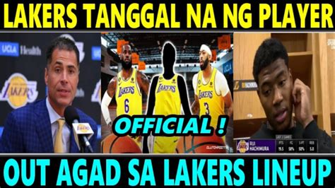 JUST IN Lakers OUT Ng PLAYER Sa LINEUP OFFICIAL TANGGAL Sa TEAM