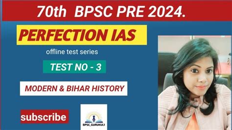 Th Bpsc Pre L Perfection Ias L Test No L Modern History L Bihar