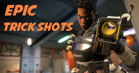 10 Epic Apex Legends Trick Shots All Pros Should Master