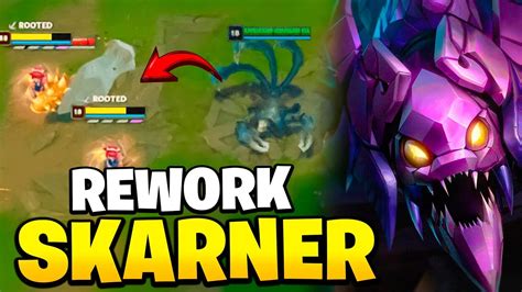 Rework De Skarner Primeras Impresiones Y Habilidades Youtube