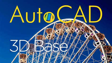 Corso Di AutoCAD 3D Base Corso AutoCAD COMPLETO Facile E