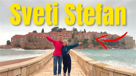 Sveti Stefan Budva Is Worth Visiting Montenegro Road Trip Youtube