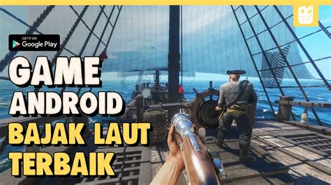 Game Android Bajak Laut Terbaik Offline Online Youtube